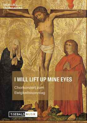 Bild: Chorkonzert - I will lift up mine eyes