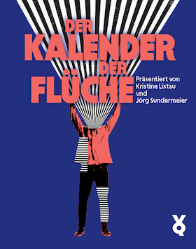 Bild: Der Kalender der Flüche - Kristine Listau und Jörg Sundermeier