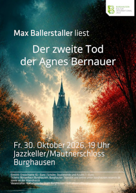 Bild: "Der zweite Tod der Agnes Bernauer" Lesung Max Ballerstaller