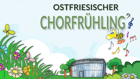 Bild: 4. Ostfriesischer Chorfrühling
