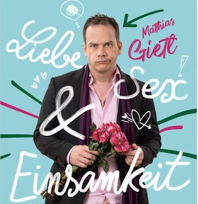 Bild: Matthias Gietl - Liebe, Sex & Einsamkeit