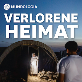 Bild: MUNDOLOGIA: Verlorene Heimat