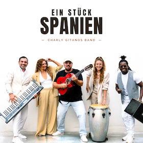 Bild: Ein Stück Spanien - Musik, Humor & Fiesta - Charly Gitanos Band