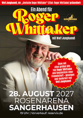 Bild: EIN ABEND FÜR ROGER WHITTAKER - gesungen und moderiert von Wolf Junghannß