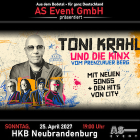 Bild: Toni Krahl und die Kinx vom Prenzlauer Berg - Genau so war´s