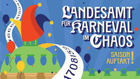 Bild: LKC FASCHING - SAISONAUFTAKT - Landesamt für Karneval im Chaos - 48. Saison