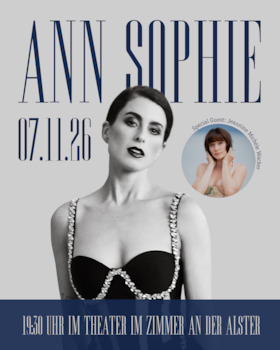 Bild: Ann Sophie Exclusive - mit Special Guest Jeannine-Michéle Wacker