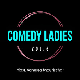 Bild: Comedy Ladies - Vol.5