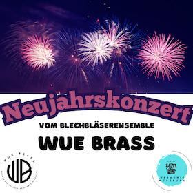 Bild: Neujahrskonzert mit WUEBRASS