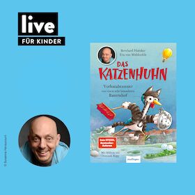 Bild: LESUNG: Das Katzenhuhn – Vorleseabenteuer von einem sehr besonderen Bauernhof