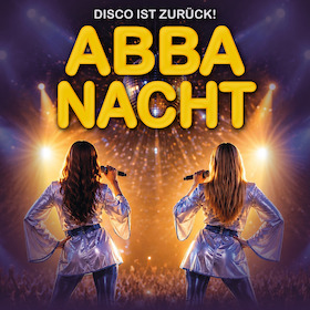 Bild: Die Abba Nacht - Disco ist zurück! - Das Live-Konzerterlebnis