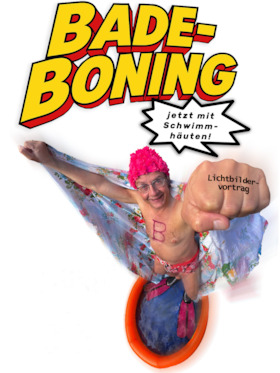 Bild: Wilgald Boning - Bade-Boning tunkt ein!