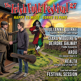 Bild: The Irish Folk Festival 2027 - Happy to Meet - Sorry to Part