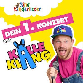 Bild: SING KINDERLIEDER & KALLE KLANG - DEIN 1. KONZERT