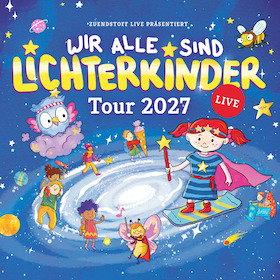 Bild: LICHTERKINDER - Wir alle sind Lichterkinder Tour 2027