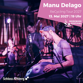 Bild: Manu Delago "ReCyclingTour 2027 | unplugged" - Bodenseefestival 2027