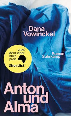 Bild: Anton und Alma - Dana Vowinckel