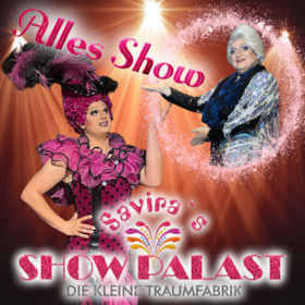 Bild: Alles Show - präsentiert von "Savira´s Showpalast"