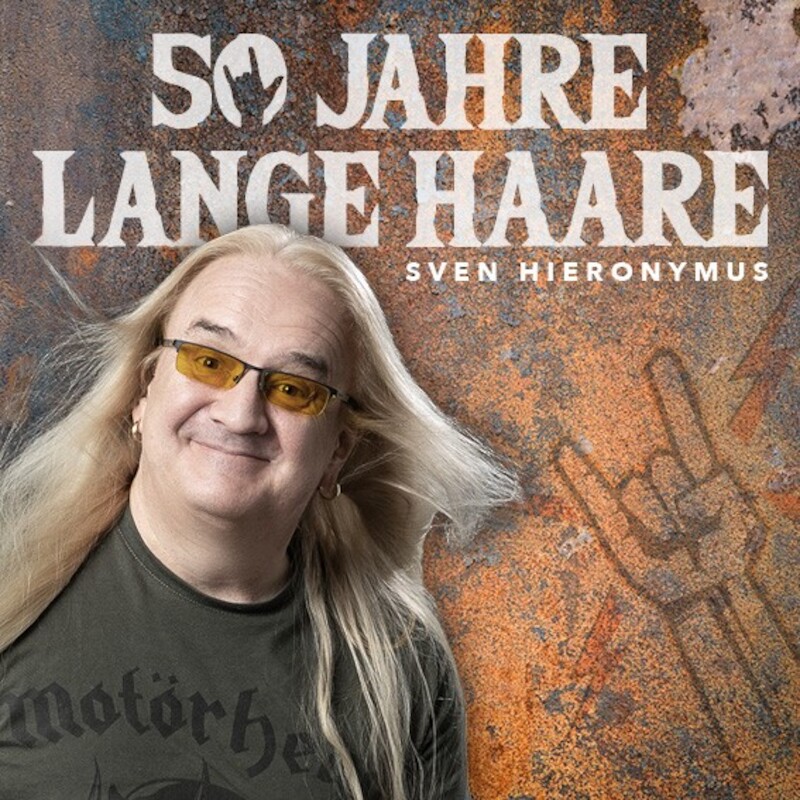 Sven Hieronymus - 50 Jahre lange Haare - Das beste aus 20 Jahren Comedy