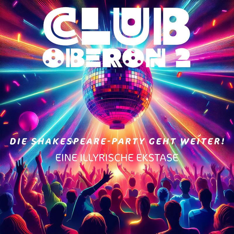 CLUB OBERON 2 - Die Ekstase geht weiter!