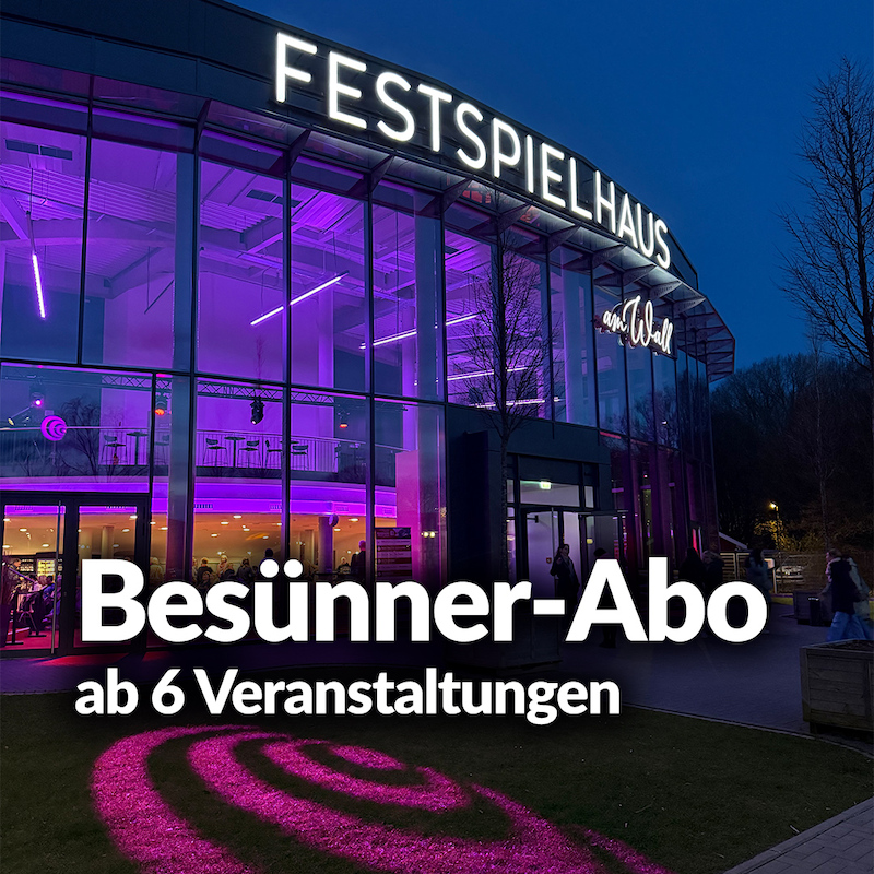 Besünner-Abo (ab 6 Veranstaltungen)
