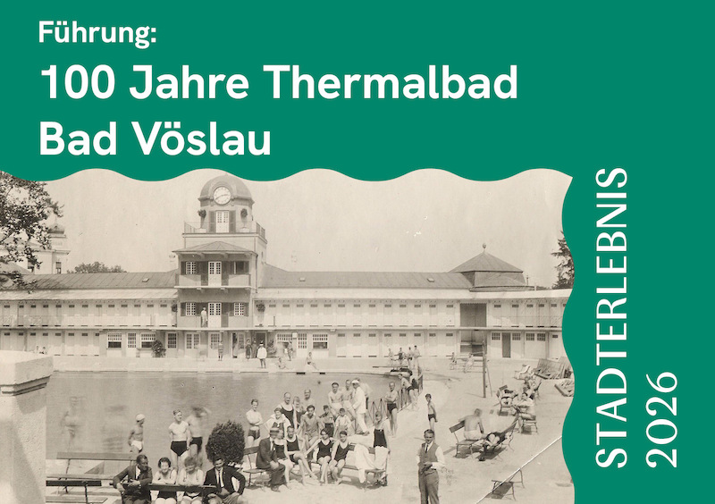 100 Jahre Thermalbad Bad Vöslau