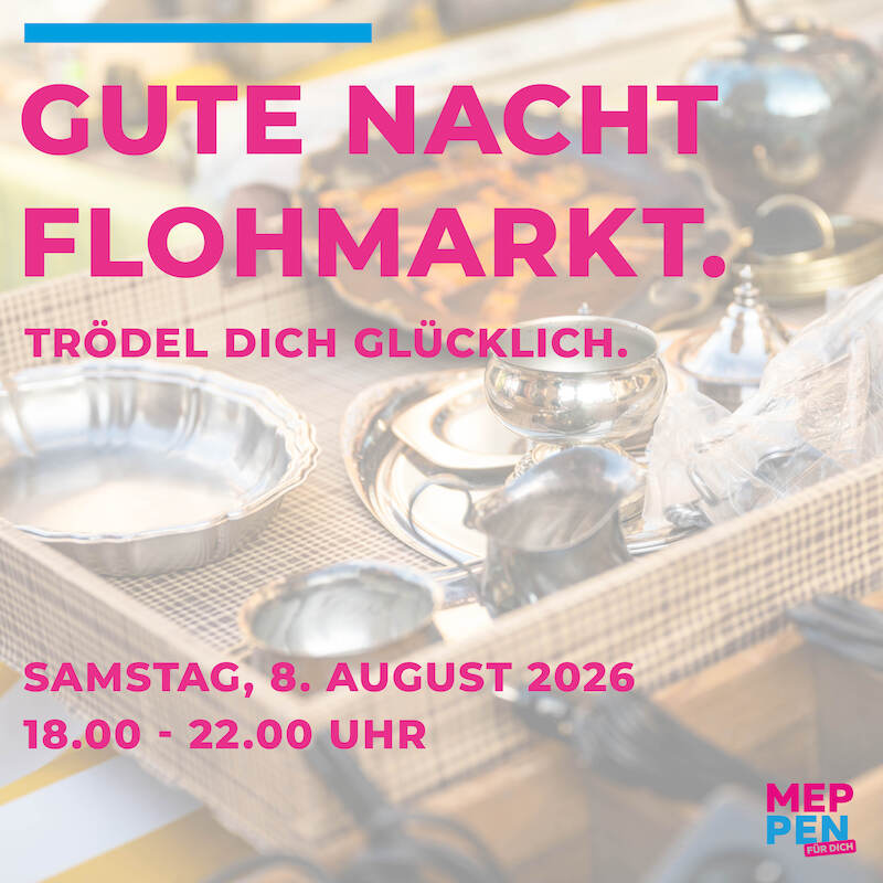Gute Nacht Flohmarkt 2026 - Trödel dich glücklich.