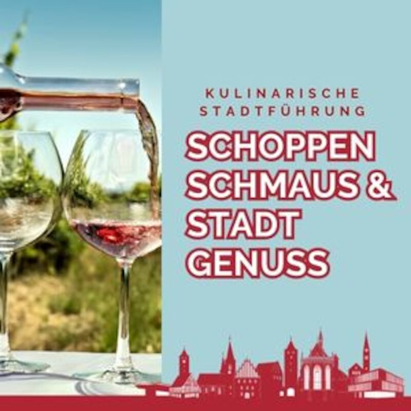Schoppen, Schmaus und Stadt Genuss