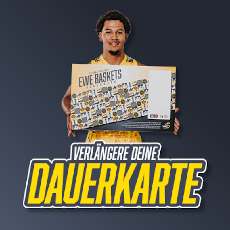 2026/2027 | Verlängerung EWE Baskets Dauerkarte