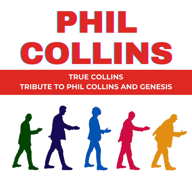 Phil Collins & Genesis Tribute Show - True Collins