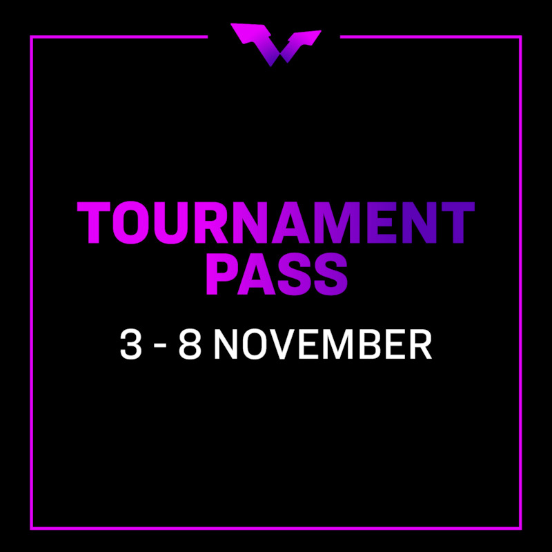 Tournament Pass | 3rd - 8th NOV | All Matches