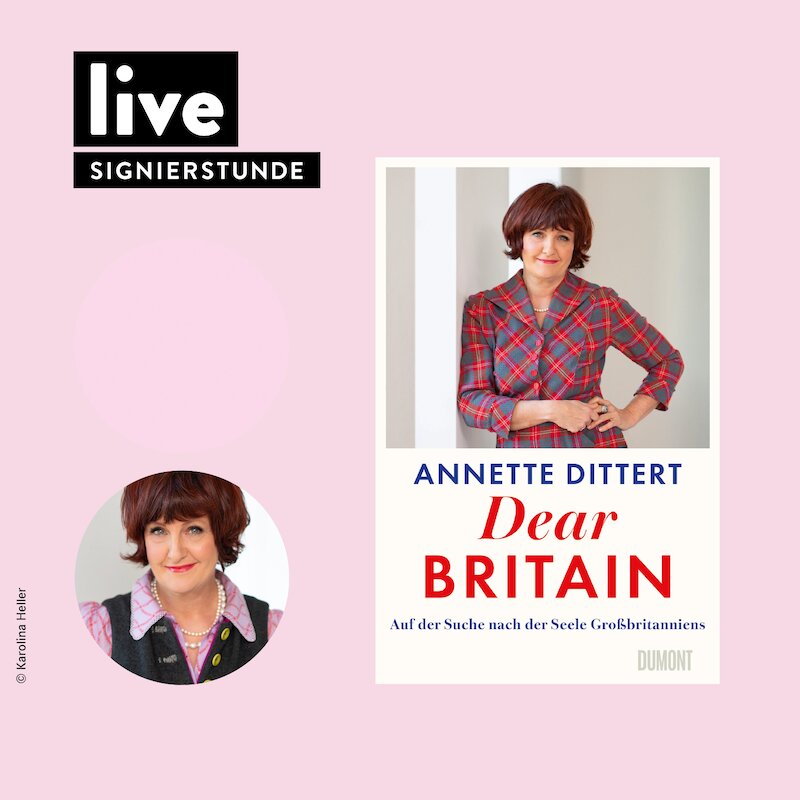 VERANSTALTUNG: Dear Britain - SIGNIERSTUNDE