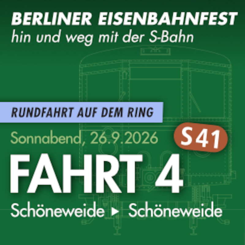Fahrt 4 - Rundfahrt auf dem Ring (S41)