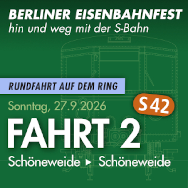 Fahrt 2 - Rundfahrt auf dem Ring (S42)