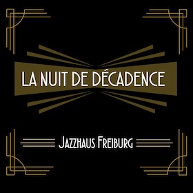 La Nuit de Décadence - Speakeasy Gangster Soiree - Ein Erlebnisevent für die Sinne