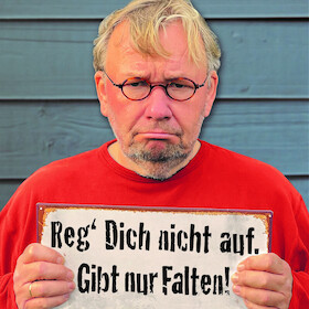 Bernd Stelter - "Reg‘ dich nicht auf. Gibt nur Falten!“ Tour 2024