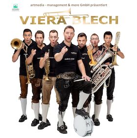 VIERA BLECH – Blasmusik Sensation aus Tirol - support act: n.n.b.