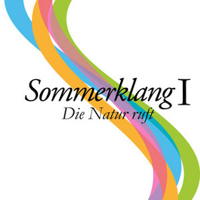 Sommerklang 2023 - Die Natur ruft