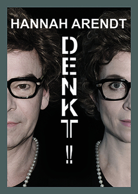 Bild: „Denkt! Hannah Arendt“