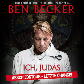 Ben Becker - ICH, JUDAS - Einer unter euch wird mich verraten! Ben Becker - ICH, JUDAS - Einer unter euch wird mich verraten!