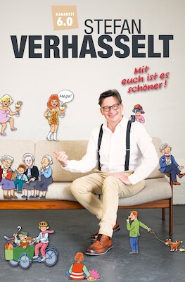 Stefan Verhasselt - Kabarett 6.0: Mit euch ist es schöner!