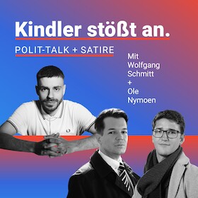 Kindler stößt an - Mit Wolfgang M. Schmitt und Ole Nymoen