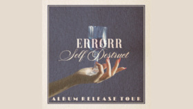 Bild: ERRORR - Album Release Tour - Self Destruct