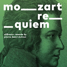 Mozart – Requiem Remade