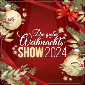 Die große Weihnachtsshow 2024 - Preview I