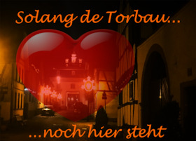 Bild: Solang de Torbau noch hier steht