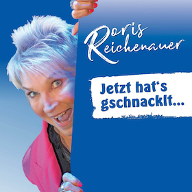 Doris Reichenauer - „Jetzt hat’s gschnacklt …“ - bekannt durch „Dui do on de Sell“
