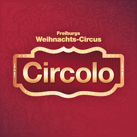 Circolo 2024 - Freiburgs Weihnachts-Circus - BZ Sonderveranstaltung in Freiburg im Breisgau, 03.01.2025 - Tickets - 
