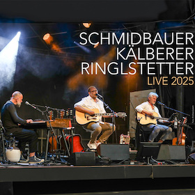 Schmidbauer / Kälberer / Ringlstetter - Live 2025