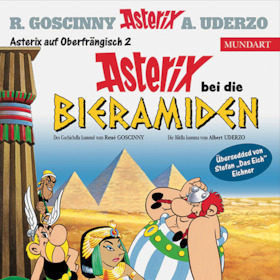 Stefan „Das Eich“ Eichner liest Asterix auf Oberfränkisch - Asterix bei die BIERamiden
